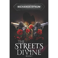 The Streets Divine: Book I