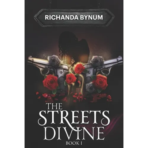 The Streets Divine: Book I