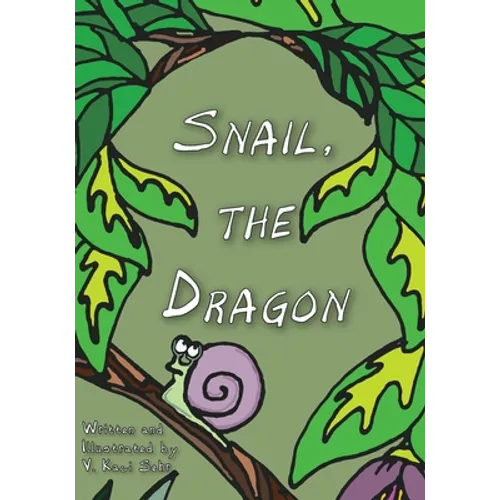 Snail, The Dragon