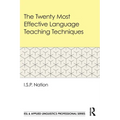 The Twenty Most Effective Language Teaching Techniques