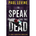 To Speak for the Dead