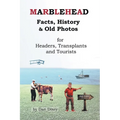 Marblehead Facts, History & Old Photos