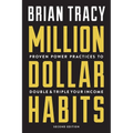 Million Dollar Habits: Proven Power Practices to Double and Triple Your Income