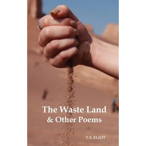 The Waste Land and Other Poems