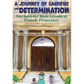 A Journey of Sacrifice and Determination