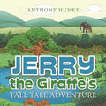 Jerry the Giraffe's Tall Tale Adventure