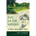 Out of the Woods: A Bird Watcher's Year