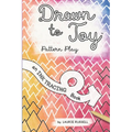 Drawn to Joy: Pattern Play: An Ink Tracing Book