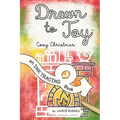Drawn to Joy: Cozy Christmas: An Ink Tracing Book