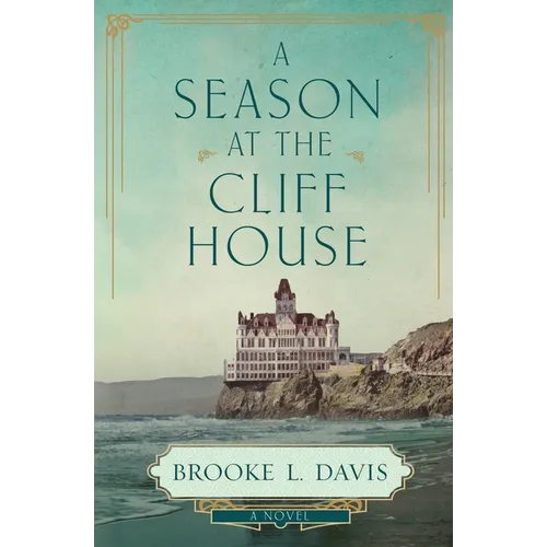 A Season at the Cliff House