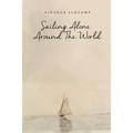 Sailing Alone Around the World