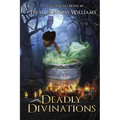 Deadly Divinations