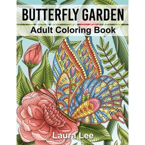 Butterfly Garden: Adult Coloring Book
