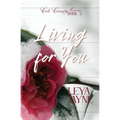 Living for You
