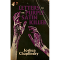 Letters to the Purple Satin Killer