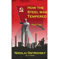 How the Steel Was Tempered: Part Two (Mass Market Paperback)