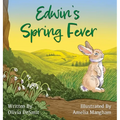 Edwin's Spring Fever