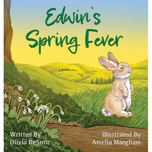 Edwin's Spring Fever