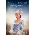 A Conflicted Betrothal