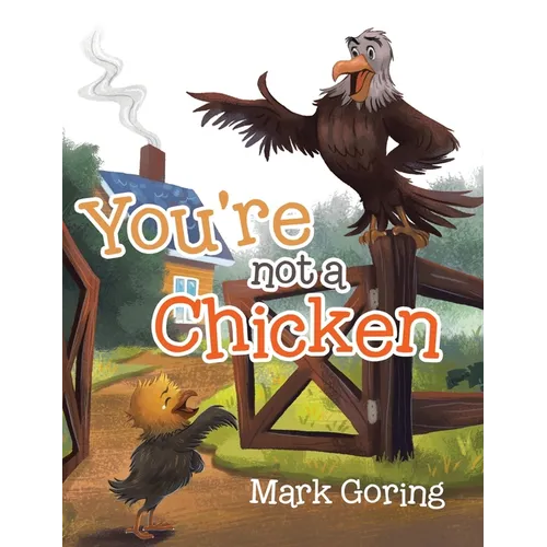 You're not a Chicken