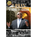 Urban School Warrior