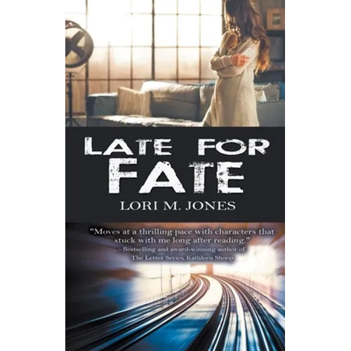 Late for Fate