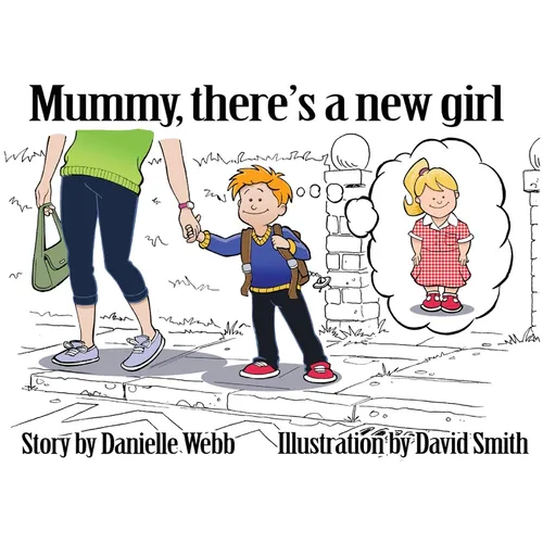 Mummy There's a New Girl