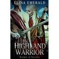 Highland Warrior: Keeper of Secrets