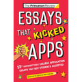 Essays That Kicked Apps: 55+ Unforgettable College Application Essays That Got Students Accepted