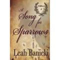 A Song for Sparrows: Western Romance on the Frontier