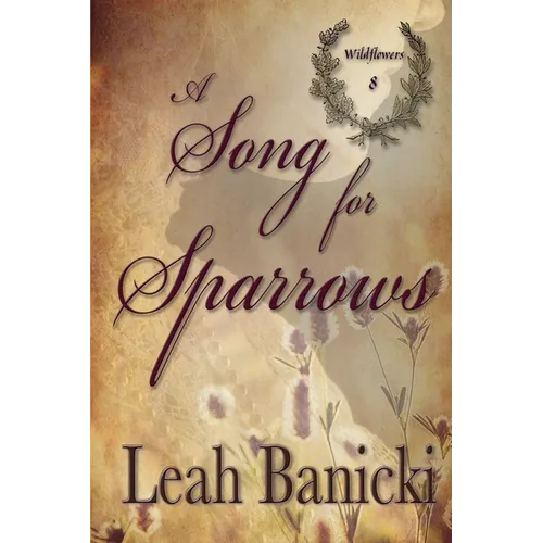 A Song for Sparrows: Western Romance on the Frontier
