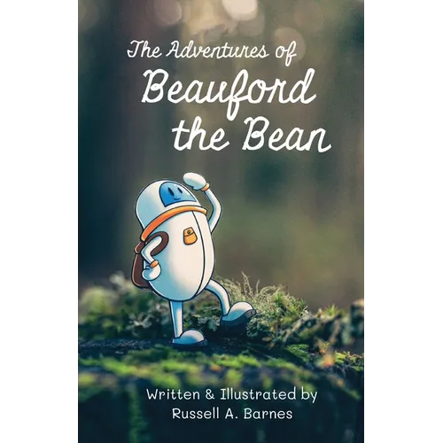 The Adventures of Beauford the Bean