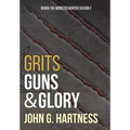 Grits, Guns, & Glory: Bubba the Monster Hunter Season 2