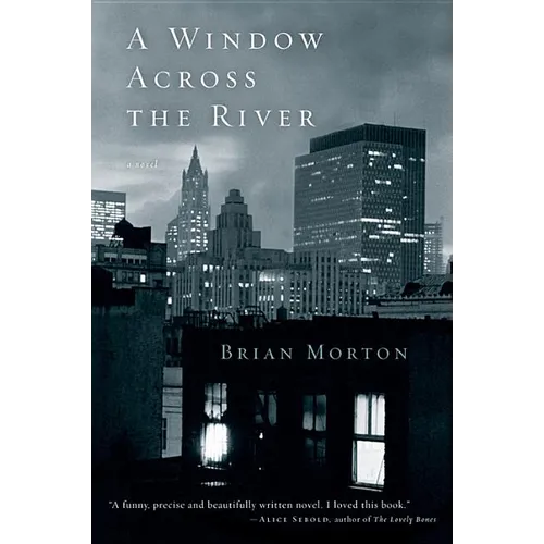 A Window Across the River