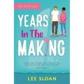 Years In The Making