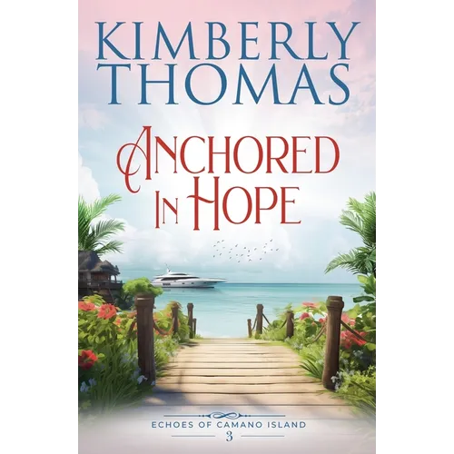 Anchored in Hope