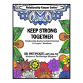 Keep Strong Together - Relationship Quotes for Adult Coloring & Couples' Workbook