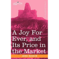 A Joy for Ever, and Its Price in the Market