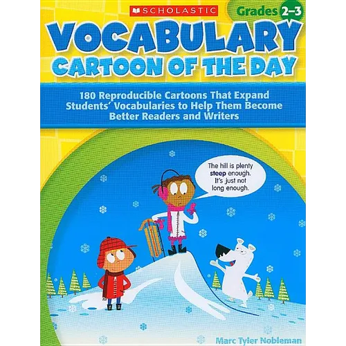 Vocabulary Cartoon of the Day, Grades 2-3: 180 Reproducible Cartoons That Expand Students' Vocabularies to Help Them Become Better Readers and Writers