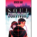 Soul Survivors: Book 1