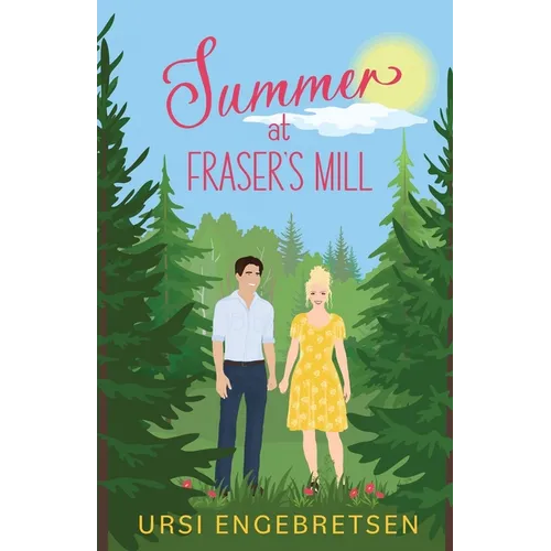 Summer at Fraser's Mill