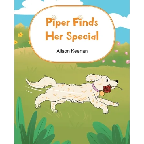 Piper Finds Her Special