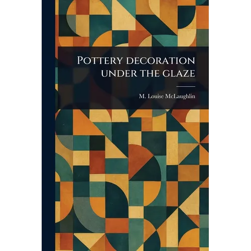 Pottery Decoration Under the Glaze