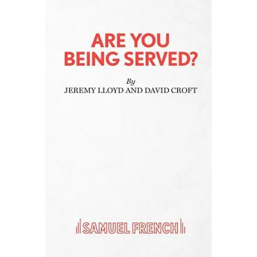 Are You Being Served?