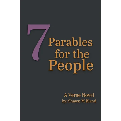 7 Parables for the People
