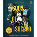 Men in Blazers Present Gods of Soccer: The Pantheon of the 100 Greatest Soccer Players (According to Us)