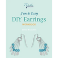Fun & Easy DIY Earrings Workbook: Design Your Own Earrings