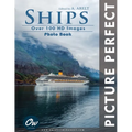 Ships: Picture Perfect Photo Book