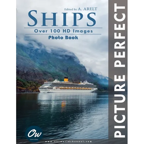 Ships: Picture Perfect Photo Book