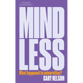Mindless: What Happened to Universities?